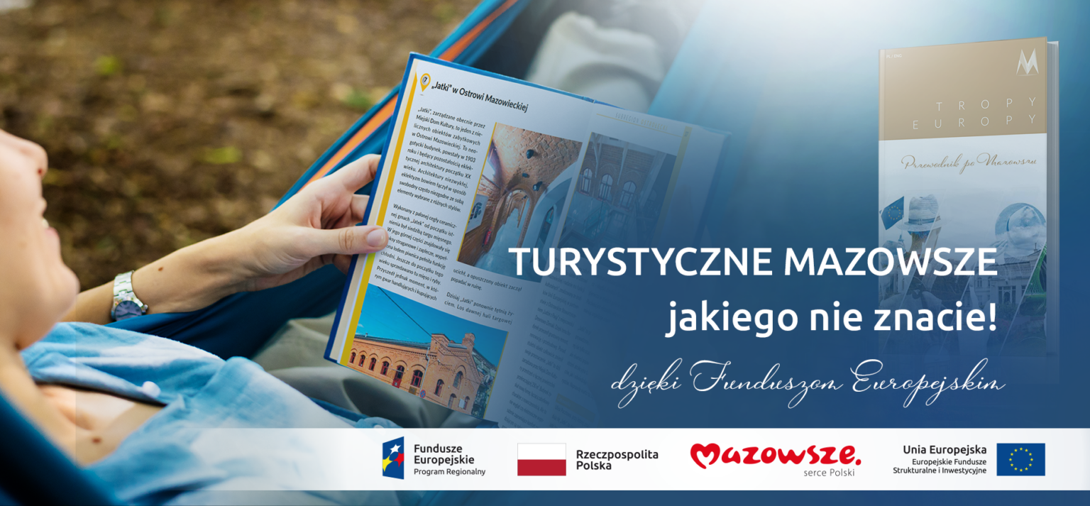 Odkrywaj uroki Mazowsza z przewodnikiem Tropy Europy