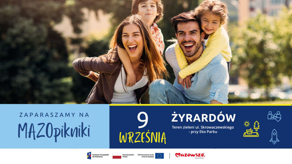 MAZOpiknik z Funduszami Europejskimi w Żyrardowie