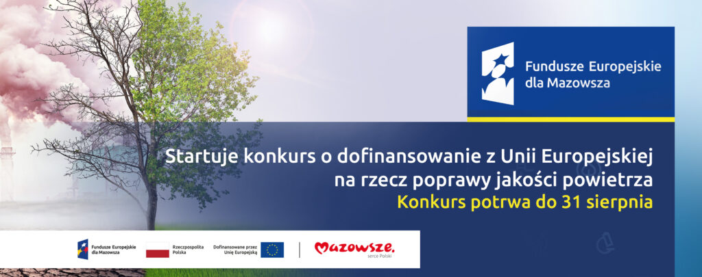Startuje konkurs o dofinansowanie z Unii Europejskiej na rzecz poprawy jakości powietrza