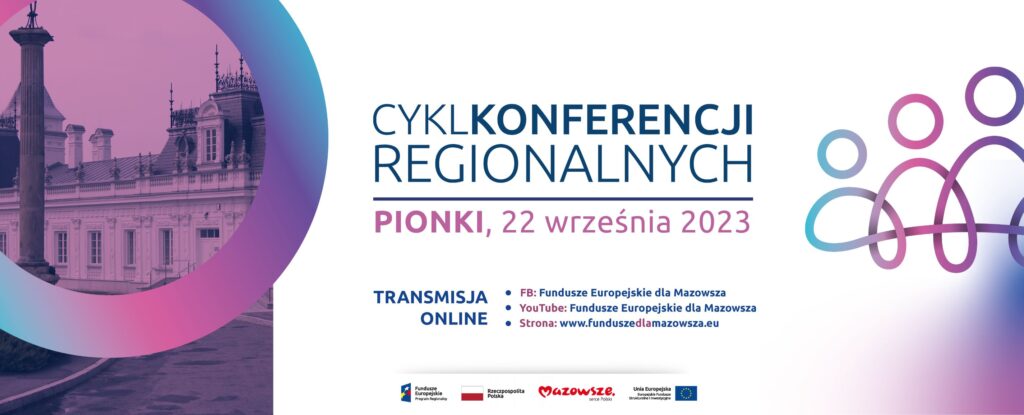 O środkach unijnych w Pionkach. Konferencja „Nowa perspektywa, nowe możliwości – #FEM 2021 – 2027”