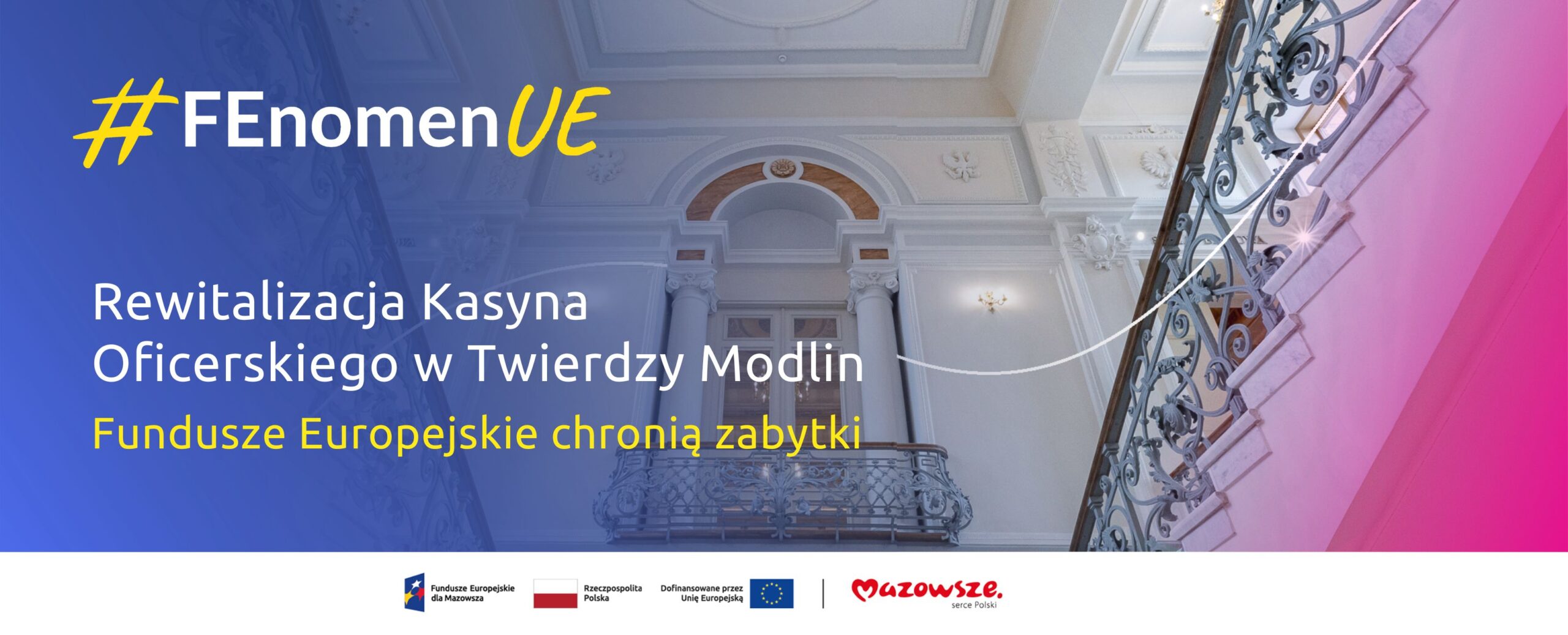 Kasyno Oficerskie w Twierdzy Modlin zachwyca. Tak działają Fundusze Europejskie
