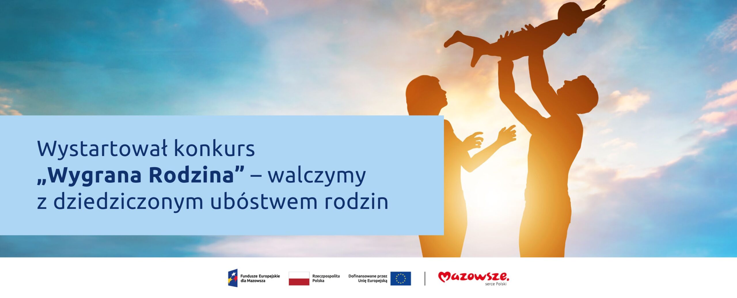 Wystartował konkurs „Wygrana Rodzina”