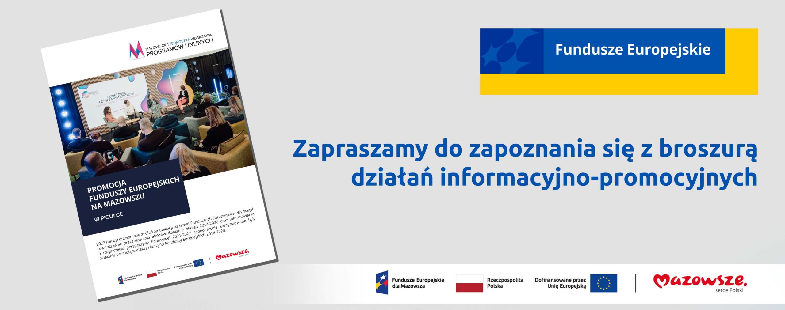 Zapoznaj się z broszurą i zobacz, jak wiele dzieje się na Mazowszu dzięki Funduszom Europejskim!