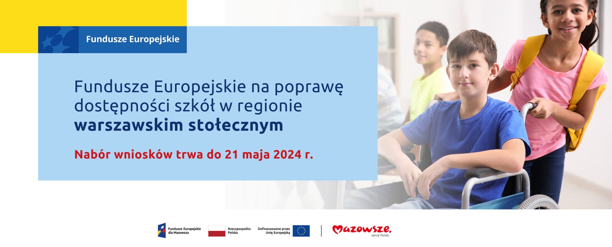 Startuje konkurs na działania z zakresu poprawy dostępności szkół w regionie warszawskim stołecznym.