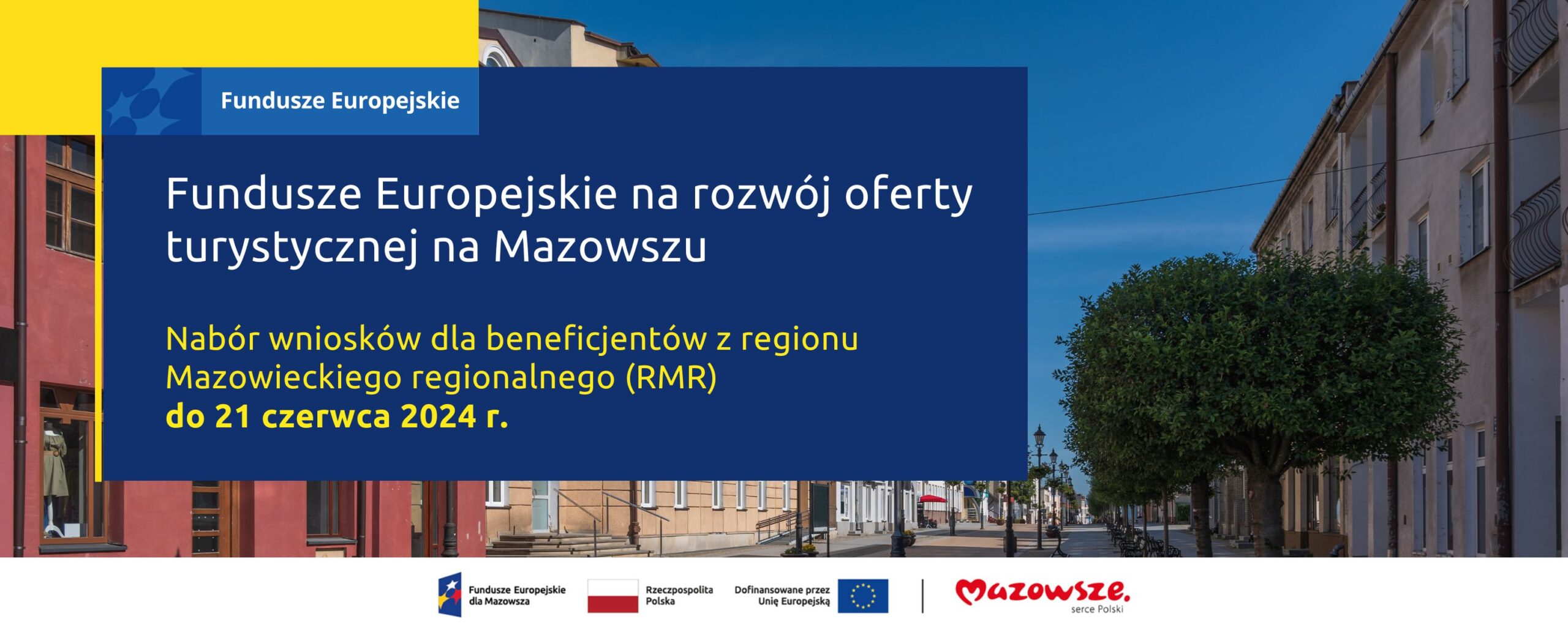 Rozwój turystyki na Mazowszu przy pomocy Funduszy Europejskich  – rozpoczął się nabór wniosków