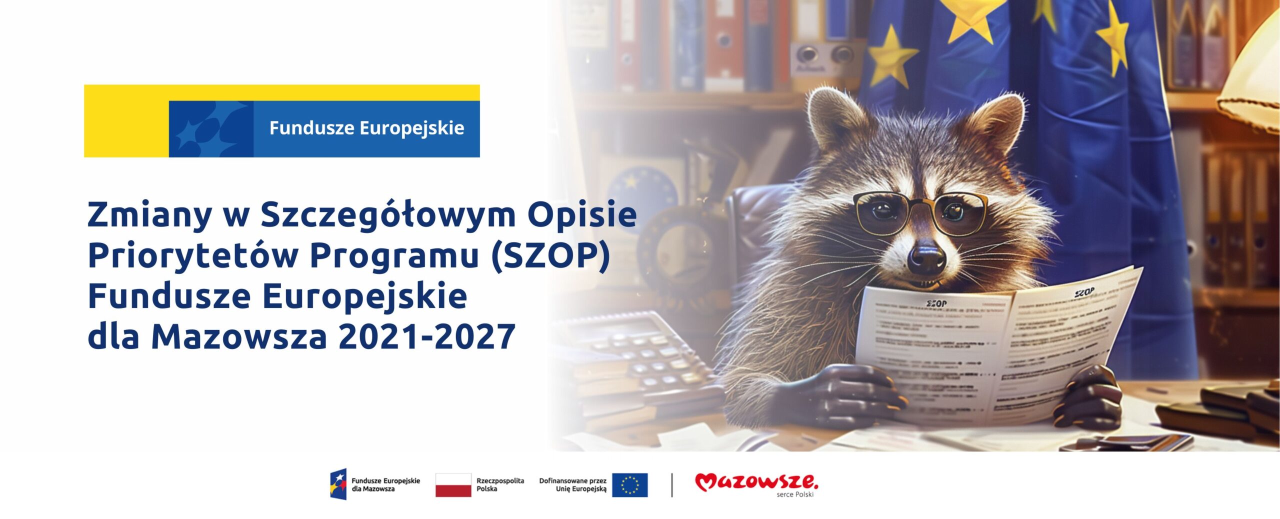Aktualizacje w Szczegółowym Opisie Priorytetów Funduszy Europejskich dla Mazowsza 2021-2024