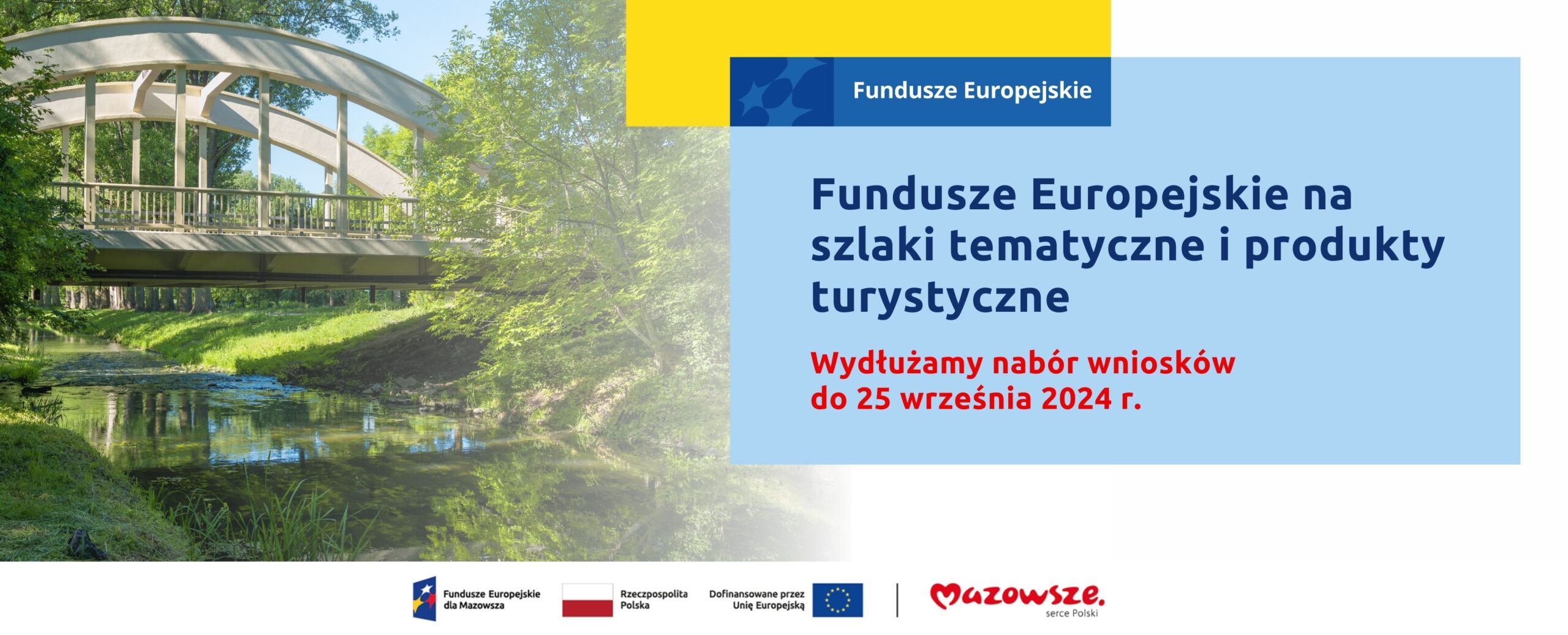 Przedłużamy nabór wniosków na szlaki tematyczne i produkty turystyczne