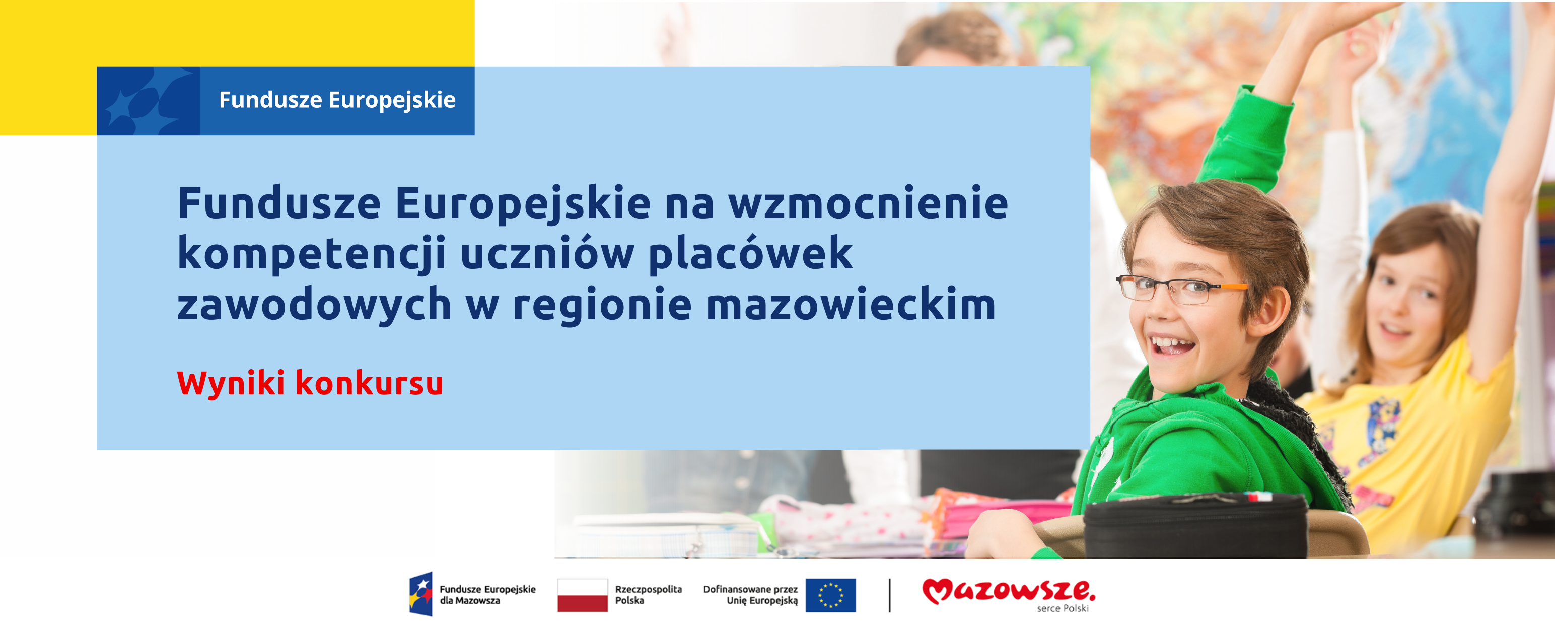 Znamy wyniki konkursu na wzmocnienie kompetencji uczniów w regionie mazowieckim