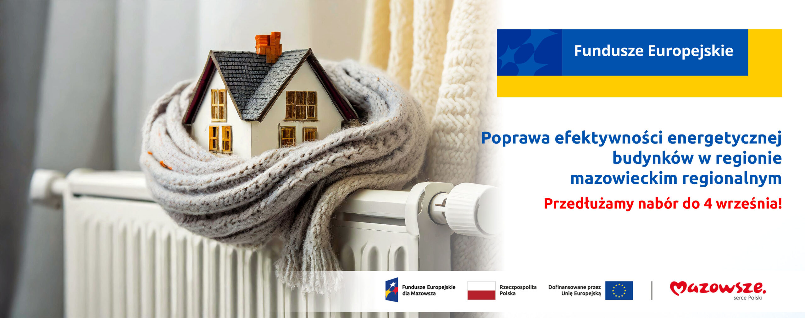 Ponownie przedłużamy nabór wniosków na modernizację energetyczną budynków w regionie mazowieckim regionalnym