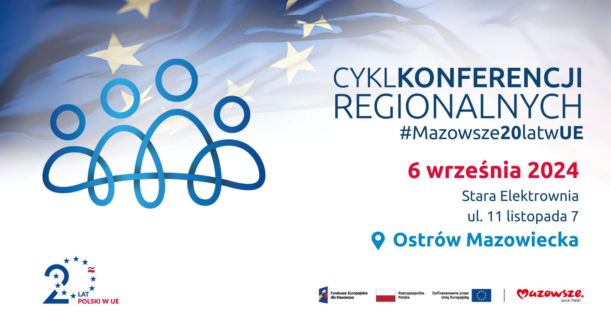 Cykl konferencji regionalnych #Mazwosze20latwUE – Ostrów Mazowiecka