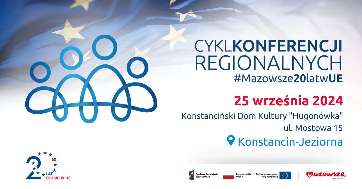 Cykl konferencji regionalnych #Mazwosze20latwUE – Piaseczno