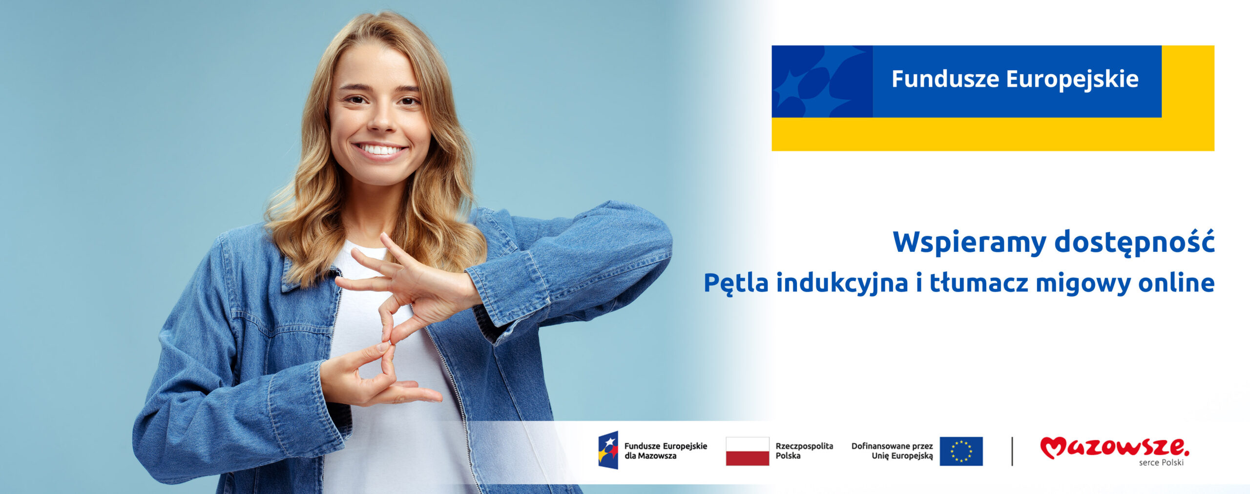 Mazowiecka Jednostka Wdrażania Programów Unijnych oraz Punkty Informacyjne Funduszy Europejskich dostępne dla wszystkich