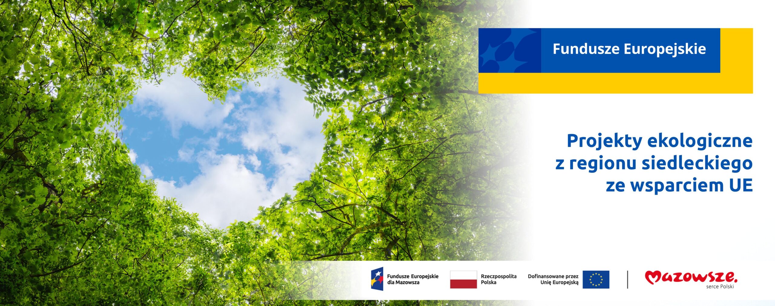 Projekty ekologiczne z regionu siedleckiego ze wsparciem UE