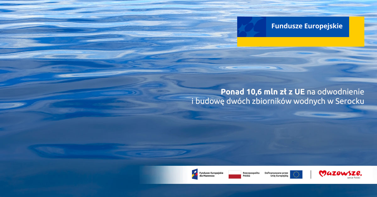 Powiaty legionowski i nowodworski ze wsparciem sejmiku Mazowsza i UE