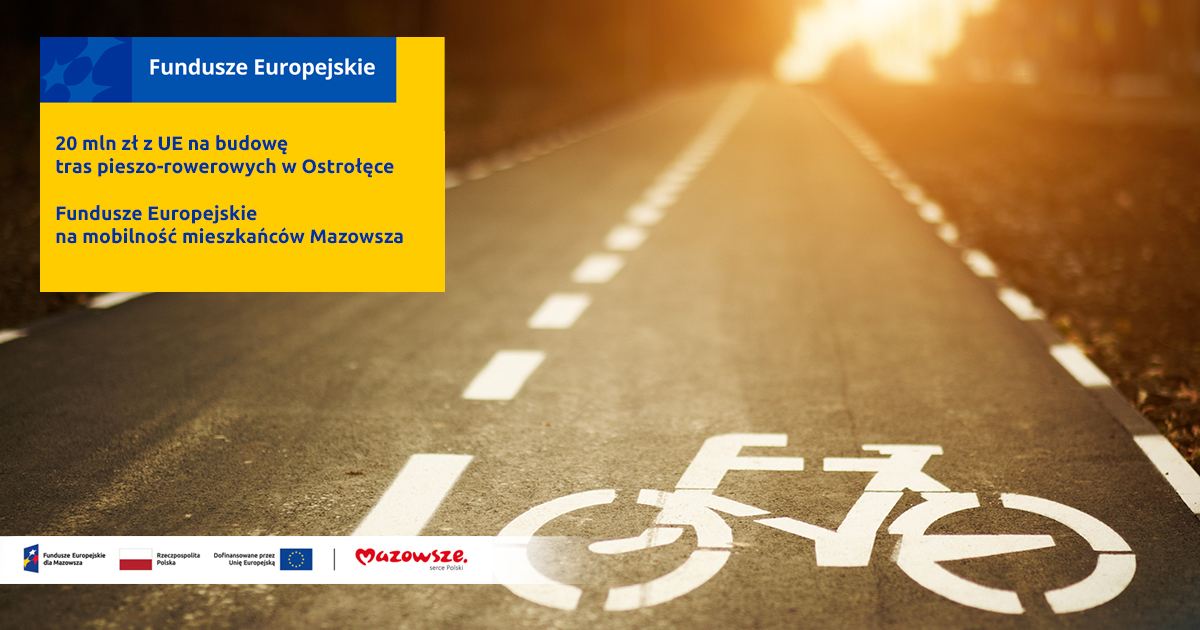 Region ostrołęcki ze wsparciem Mazowsza i UE