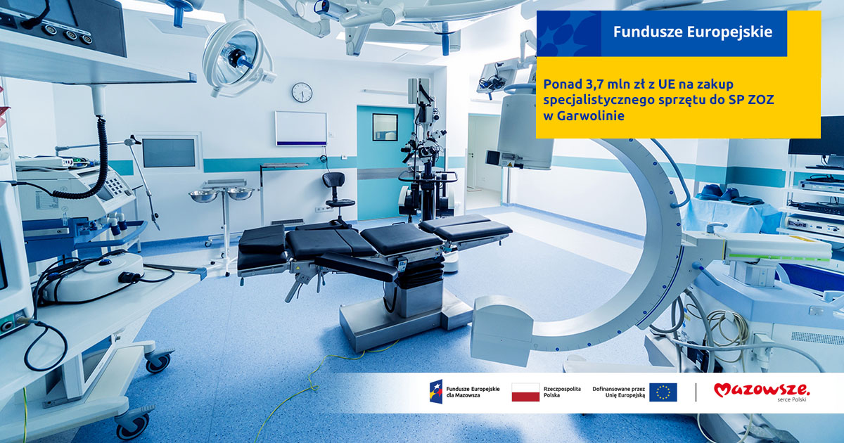 Szpital powiatowy w Garwolinie ze wsparciem UE