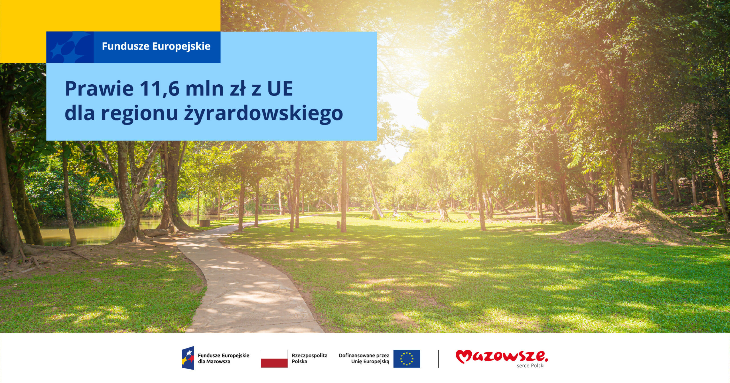 Prawie 11,6 mln zł z UE dla regionu żyrardowskiego