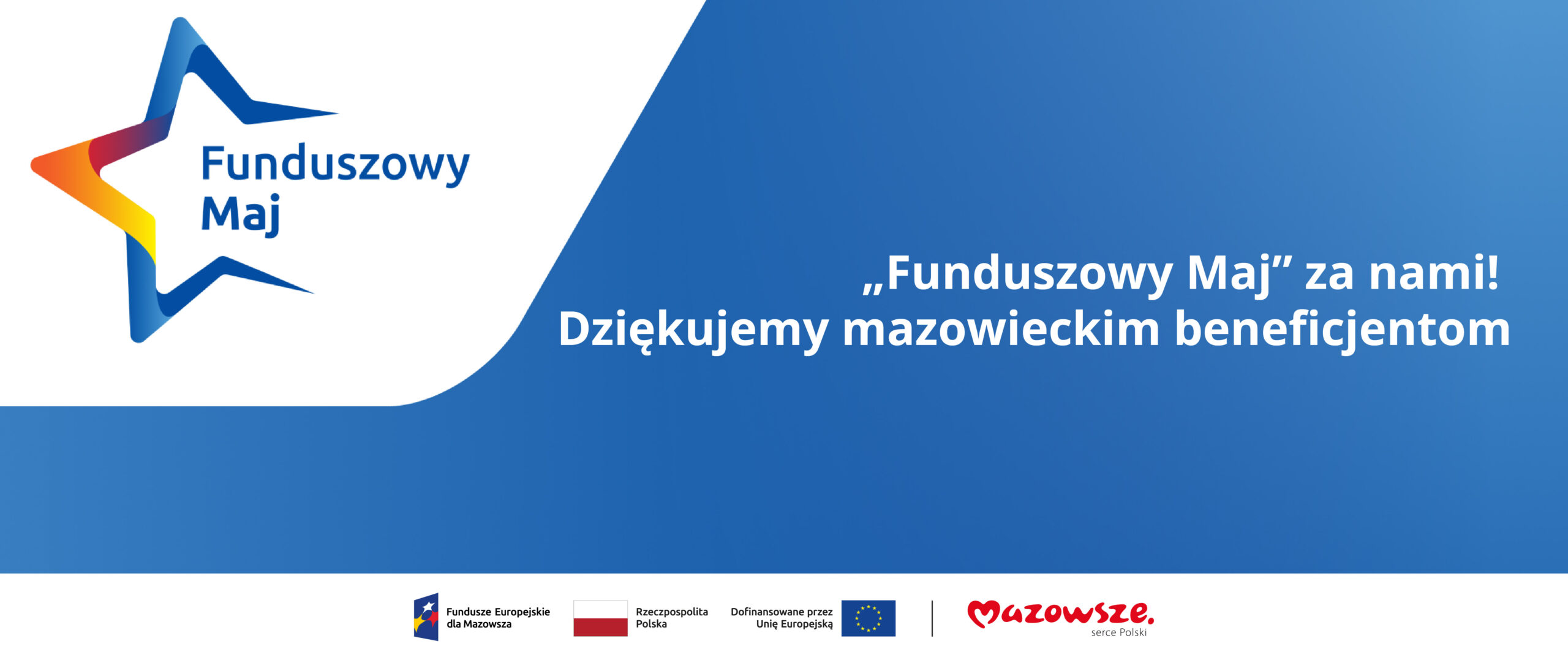 „Funduszowy Maj” za nami! Dziękujemy mazowieckim beneficjentom