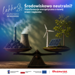 Na jednej szali wagi znajduje się dymiąca fabryka, a na drugiej drzewo z panelami słonecznymi, co symbolizuje kontrast między zanieczyszczeniem a czystą energią. Powyższy tekst w języku polskim dotyczy transformacji energetycznej; na dole widnieją logo funduszy unijnych, Polski oraz Mazowsza.