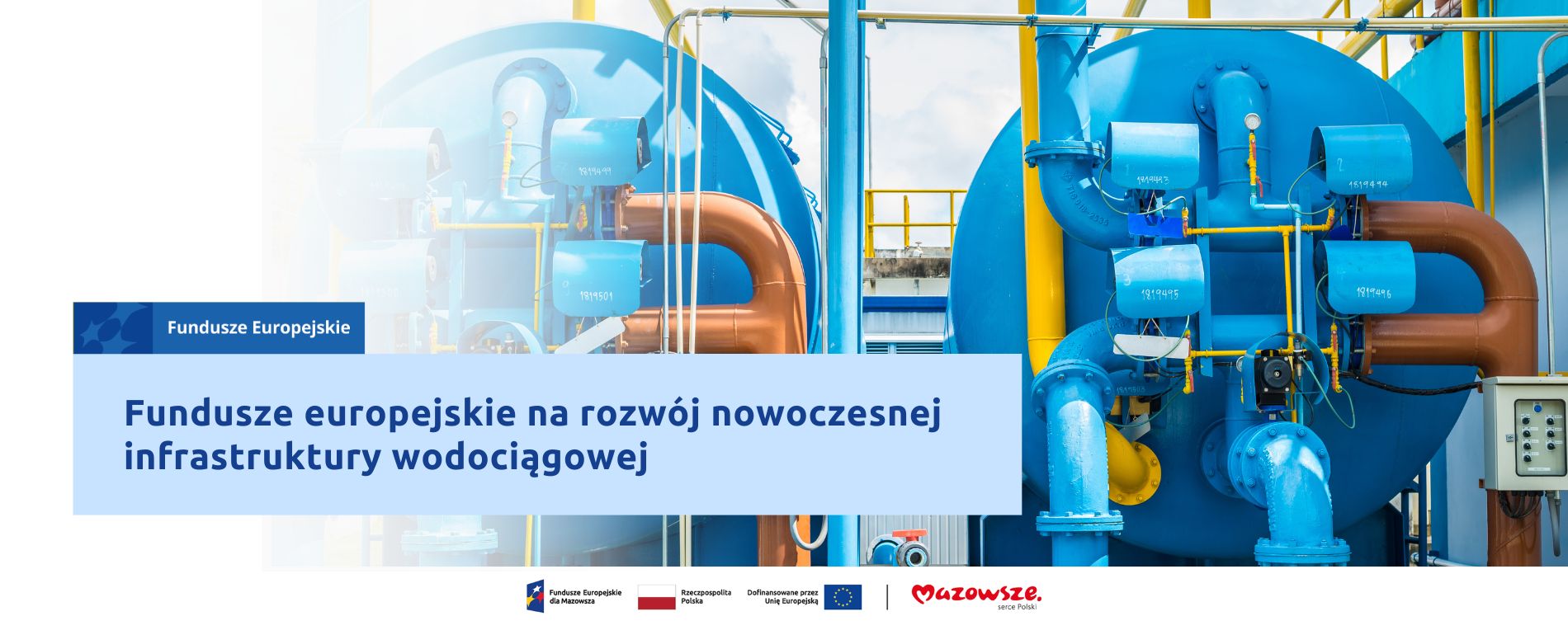 Fundusze europejskie na rozwój nowoczesnej infrastruktury wodociągowej – startuje konkurs