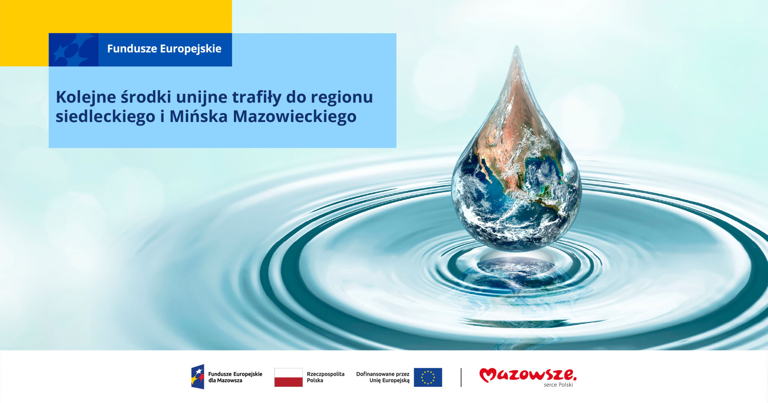 Ponad 19 mln zł z UE dla regionu siedleckiego i Mińska Mazowieckiego